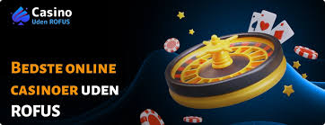 Bedste Casino Uden ROFUS Find Din Favorit Spilleoplevelse -2073017494 Bedste Casino Uden ROFUS Find Din Favorit Spilleoplevelse -2073017494