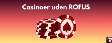 Det Bedste Casino Bonus Uden ROFUS i 2026 Det Bedste Casino Bonus Uden ROFUS i 2026